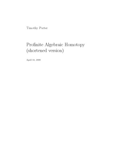 Profinite Algebraic Homotopy (shortened version)