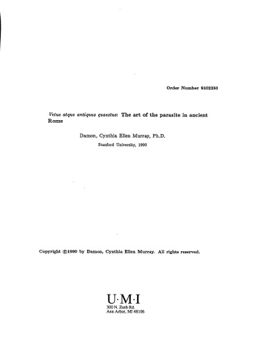 Vetus atque antiquus quaestus : the art of the parasite in ancient Rome