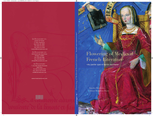 Flowering of medieval French literature : "au parler que m’aprist ma mere"