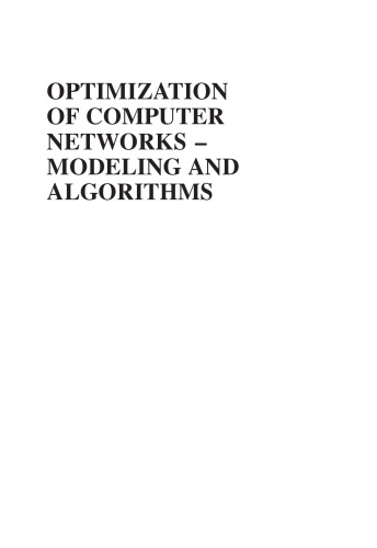 Optimization of Computer Networks: Modeling and Algorithms: A Hands-On Approach