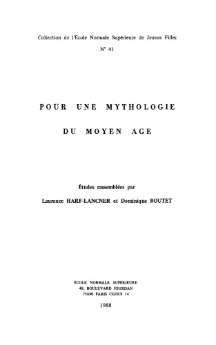 Pour une mythologie du Moyen Age
