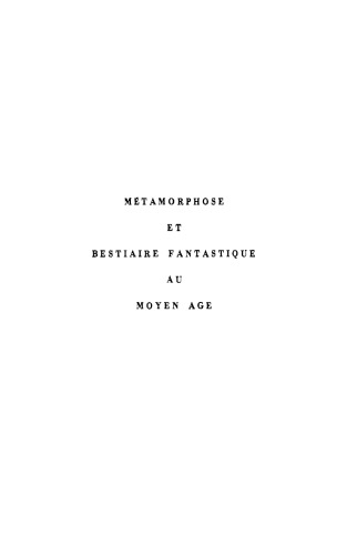 Métamorphose et bestiaire fantastique au Moyen Age