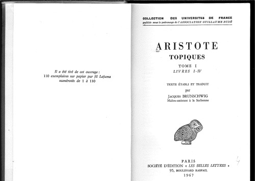 Aristote: Topiques. Tome I: Livres I-IV