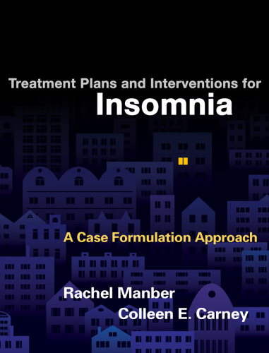 Treatment Plans and Interventions for Insomnia: A Case Formulation Approach