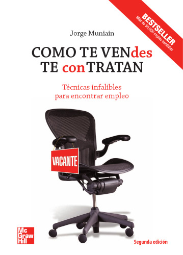 Como te vendes te contratan: Técnicas infalibles para encontrar empleo (Spanish Edition)