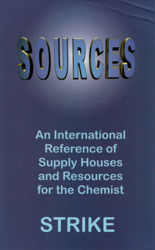 Sources: An International Reference of Supply Houses and Resources for the Chemist