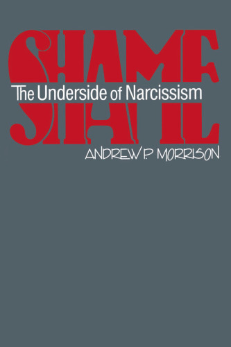 Shame: The Underside of Narcissism