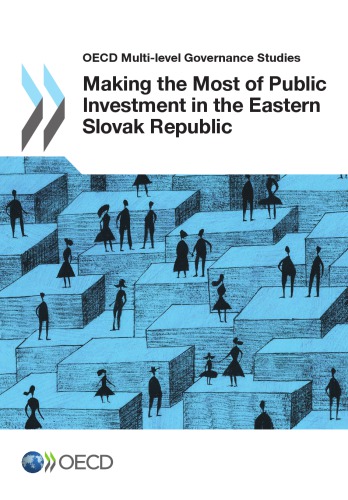 Making the most of public investment in the Eastern Slovak Republic