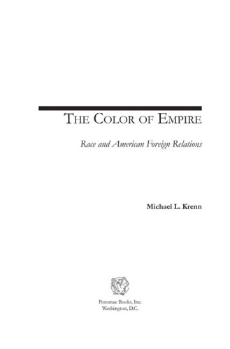The Color of Empire: Race and American Foreign Relations