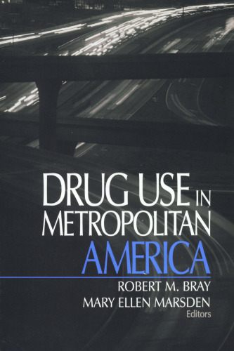 Drug Use in Metropolitan America