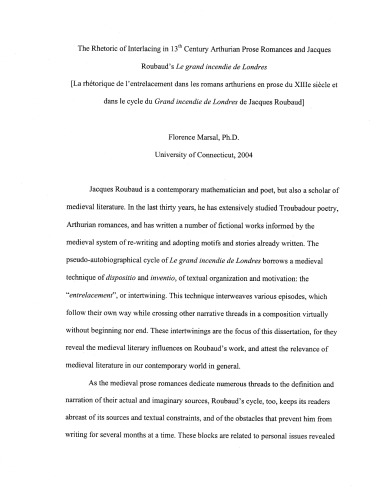 The rhetoric of interlacing in 13th century Arthurian prose romances and Jacques Rouband’s Le grand incendie de Londres = La rhétorique de l’entrelacement dans les romans arthuriens en prose du XIIIe siècle et dans le cycle du Grand incendie de Londres de Jacques Roubaud