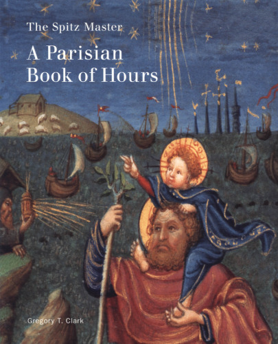 The Spitz master : a Parisian book of hours