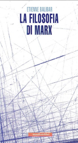 La filosofia di Marx