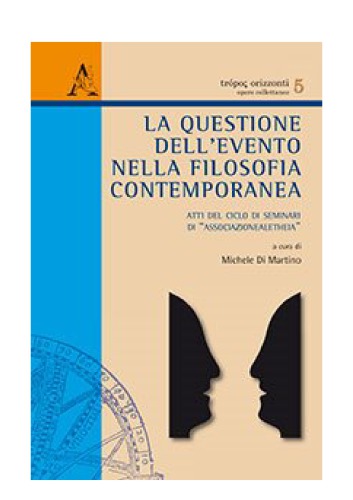 La questione dell’evento nella filosofia contemporanea