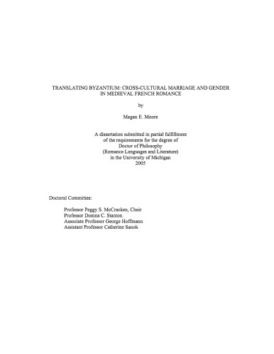 Translating Byzantium : cross-cultural marriage and gender in medieval French romance