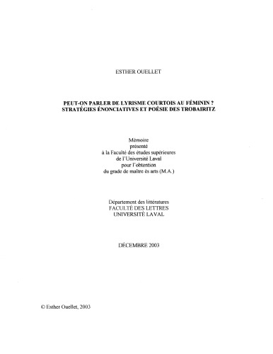 Peut-on parler de lyrisme courtois au féminin? Stratégies énonciatives et poésie des trobairitz