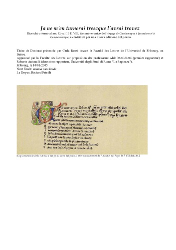 Ja ne m’en turnerai trescque l’avrai trovez : ricerche attorno al ms. Royal 16 E. VIII, testimone unico del 