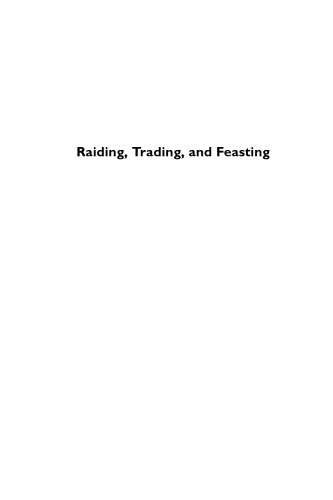 Raiding, Trading, and Feasting: The Political Economy of Philippine Chiefdoms