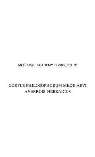 Averroes’ De substantia orbis : critical edition of the Hebrew text with English translation and commentary