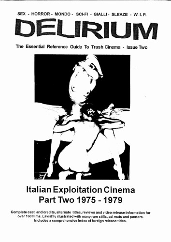 Delirium : the complete guide to Italian exploitation cinema Part 2. 1975-1979