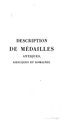 Description de Medailles antiques grecques et romaines. Suppl.