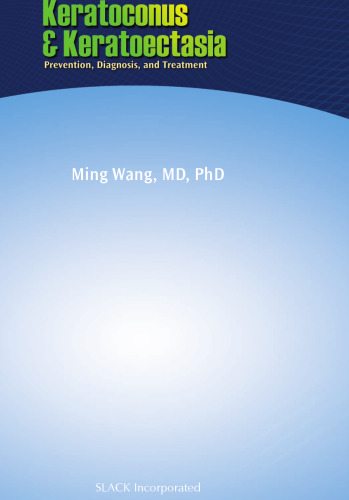 Keratoconus and Keratoectasia: Prevention, Diagnosis, and Treatment