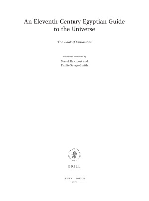 An Eleventh-Century Egyptian Guide to the Universe: The Book of Curiosities