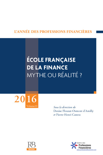 Ecole française de la finance : mythe ou réalité ?