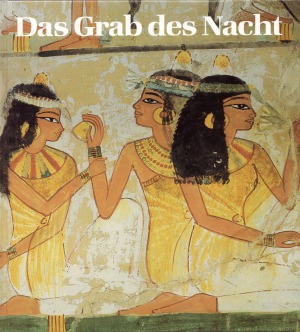Das Grab des Nacht