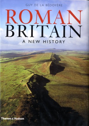 Roman Britain - A New History