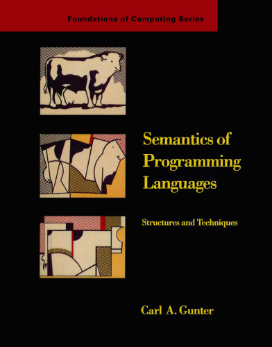 Semantics of Programming Languages: Structures and Techniques