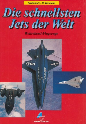 Die schnellsten Jets der Welt - Weltrekord-Flugzeuge