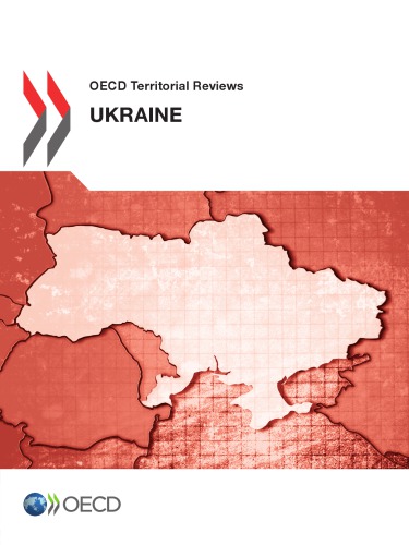 OECD territorial reviews. Ukraine 2013.