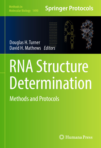 RNA Structure Determination: Methods and Protocols