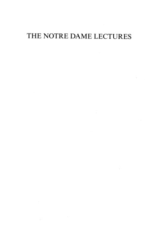 The Notre Dame Lectures: Lecture Notes in Logic, 18