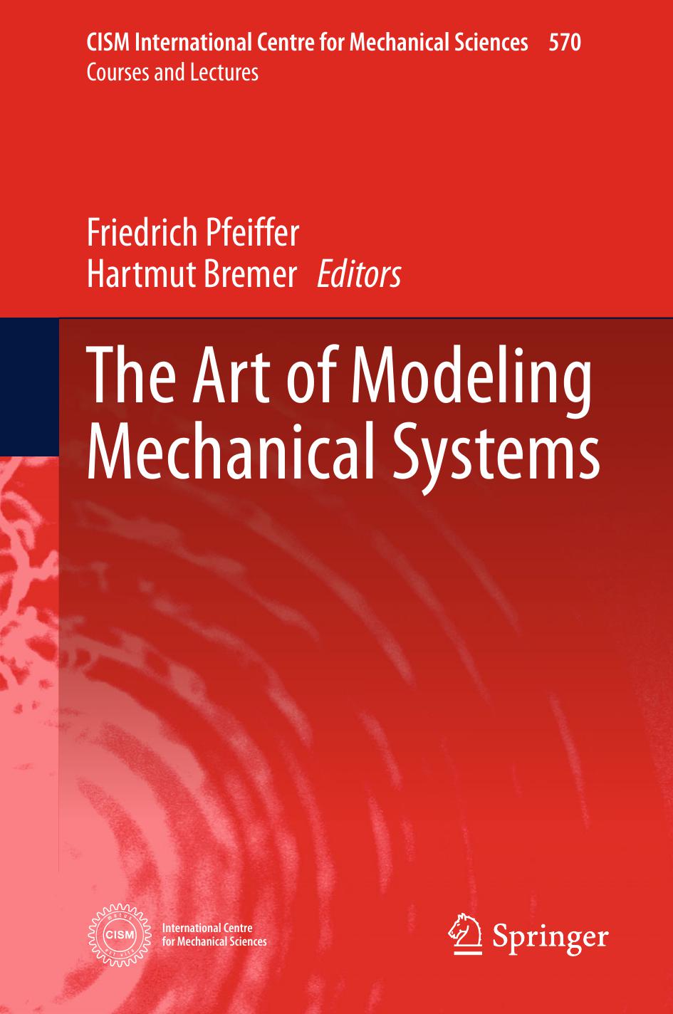 The Art of Modeling Mechanical Systems