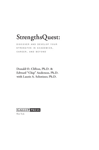 Strengths Quest: Discover and Develop Your Strengths in Academics, Career, and Beyond