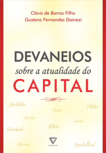 Devaneios sobre a atualidade do capital