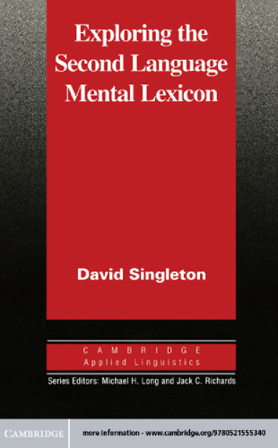 Exploring the Second Language Mental Lexicon