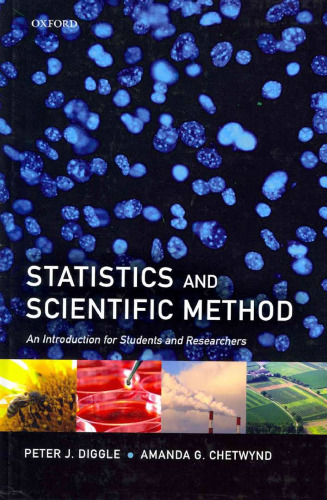 Statistics and Scientific Method: An Introduction for Students and Researchers