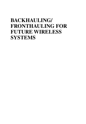 Backhauling/Fronthauling for Future Wireless Systems