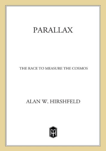 Parallax:The Race to Measure the Cosmos