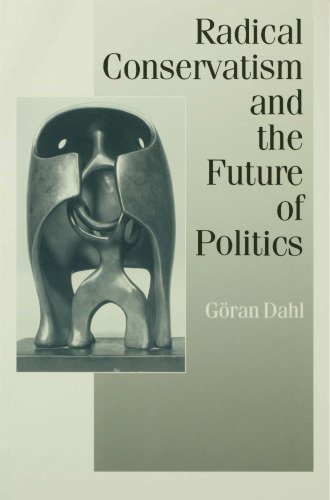 Radical Conservatism and the Future of Politics