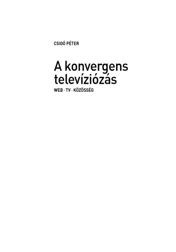 A konvergens televíziózás