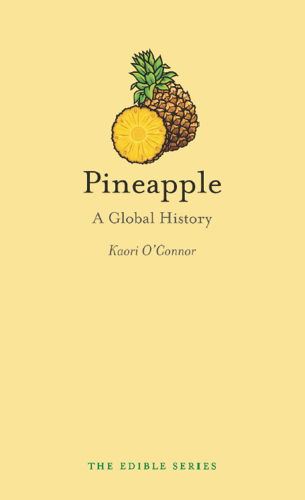 Pineapple: A Global History
