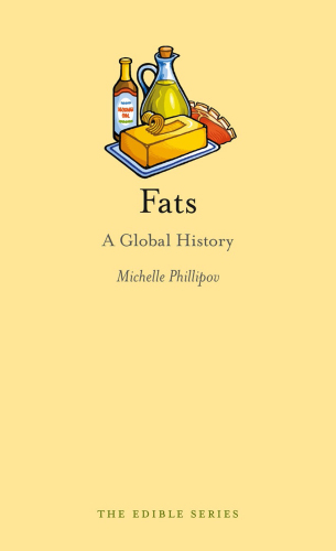 Fats: A Global History