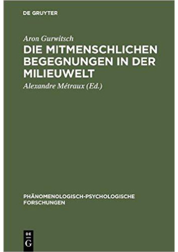 Die Mitmenschlichen Begegnungen in Der Milieuwelt