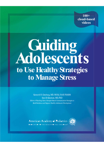 Guiding Adolescents to Use Healthy Strategies to Manage Stress