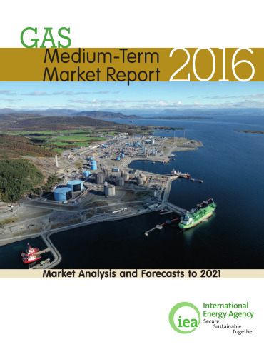 Medium-Term Gas Market Report 2016