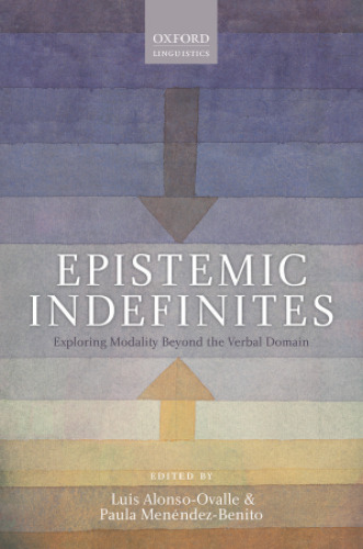 Epistemic Indefinites: Exploring Modality Beyond the Verbal Domain